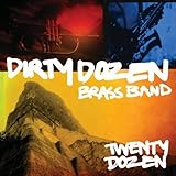 20 Dozen by Dirty Dozen Brass Band 【並行輸入品】