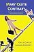 Search : Mary Quite Contrary: The Story of a Lion-Hearted Mom Raising a Bipolar Daughter