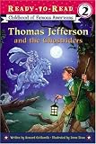 Thomas Jefferson and the Ghostriders (Ready-to-Read. Level 2)