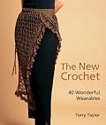 The New Crochet: 40 Wonderful Wearables