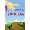 Die Bibel: Was man wirklich wissen muss