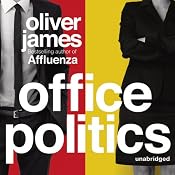 Office Politics | [Oliver James]