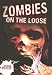 Books : Zombies on the Loose (Crabtree Contact)