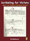Scribbling for Victory: Japan's Cartoonists Go to War