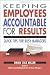 Keeping Employees Acountable for Results: Quick Tips for Busy Managers