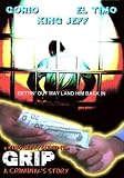 Grip: A Criminals Story