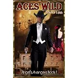Aces Wild (Angels Avengers) ~ Taylor Lee