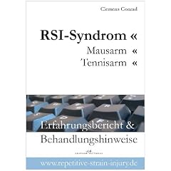 RSI-Syndrom, Mausarm, Tennisarm