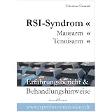 RSI-Syndrom, Mausarm, Tennisarmvon "Clemens Conrad"