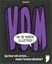 Vie de merde illustr�e