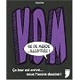 Vie de merde illustr�e