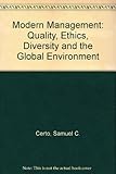 Modern management : diversity, quality, ethics, and the global environment