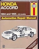 Honda Accord Automotive Repair Manual: Models Covered, All Honda Accord Models 1994 Thru 1995 (Haynes Auto Repair Manual Series)