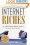 Internet Riches: The Simple Money-making Secrets of Online Millionaires
