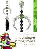 Mounting and Setting Stones (Design and Make)