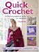 Book Quick Crochet: 35 Fast, Fun Projects to Make in a Weekend