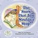 Books : The Snow That Just Wouldn't Stop