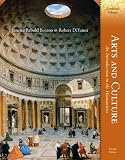 Arts and Culture: An Introduction to the Humanities, Combined Volume (4th Edition)