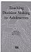 Books : Teaching Decision Making To Adolescents