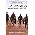 Band of Sisters: American Women at War in Iraq
