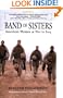 Band of Sisters: American Women at War in Iraq (Nonprofit Handbook: Everything)