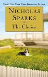 By Nicholas Sparks: The Choice