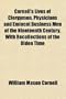 Cornell's Lives of Clergymen, Physicians and Eminent Business Men of the Nineteenth Century, With Recollections of the Olden Time