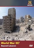 World War III: Beyond Lebanon