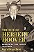 The Life of Herbert Hoover: Keeper of the Torch, 1933-1964