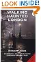 Walking Haunted London...