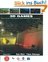 3D Games. Real-time Rendering and Software Technology.: 1 (SIGGRAPH Series)