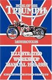 Book of the Triumph Motorcycles Illustrated Workshop Manual 1935-1939