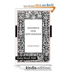 Lob der Torheit: Fischer Klassik PLUS