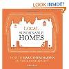 Local Sustainable Homes: How to Make Them Happen in Your Community