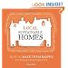 Local Sustainable Homes: How to Make Them Happen in Your Community
