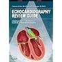 Echocardiography Review Guide