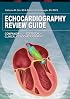 Echocardiography Review Guide
