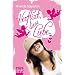 Verflixt, diese Liebe: Band 1