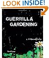 Guerrilla Gardening: A Manualfesto