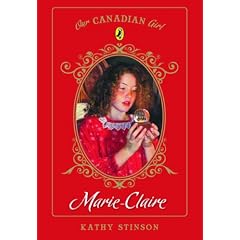 Our Canadian Girl: Marie-Claire