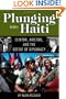 Plunging into Haiti: Clinton, Aristide, and the Defeat of Diplomacy (Adst-Dacor Diplomats and Diplomacy Book)