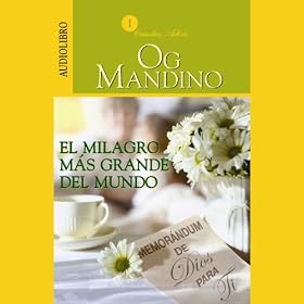 El Milagro M�s Grande del Mundo: Memorandum de Dios Para Ti [The Greatest Miracle in the World]