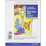 an introduction to programming using visual basic 2012 student value edition 9th edition