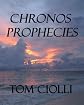 Chronos Prophecies: The Rise of the Telepaths