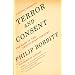 Terror and Consent: The Wars of the Twenty-first Century