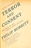 Terror and Consent : The Wars for the Twenty-First Century