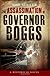 The assassination of Governor Boggs