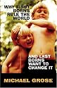Why First-Borns Rule The World And Last-Borns Want To Change It