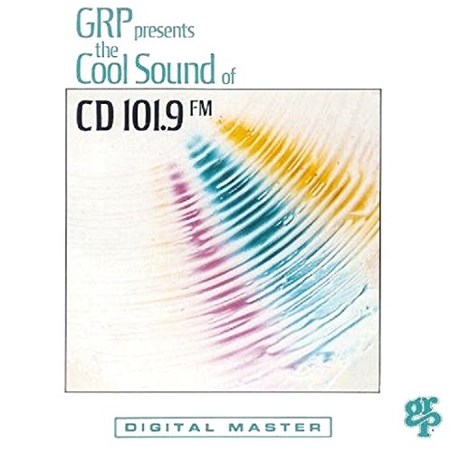 Grp & Wqcd: Cool Sounds of CD 101.9 Volume 1
