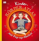 Produkt-Bild: Kinder-K&ouml;rper-Atlas mit Pop-up-Skelett